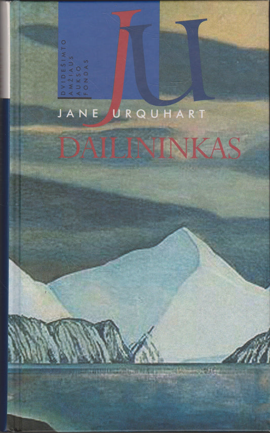 Jane Urquhart - Dailininkas (žr. būklę)