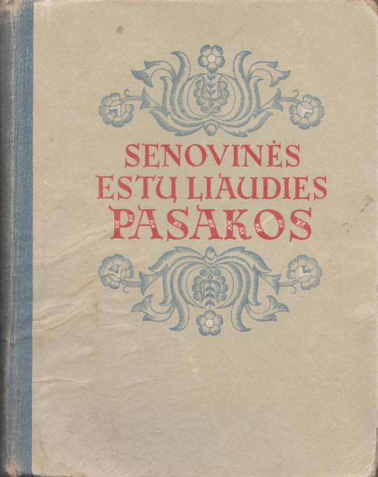 Senovinės estų liaudies pasakos
