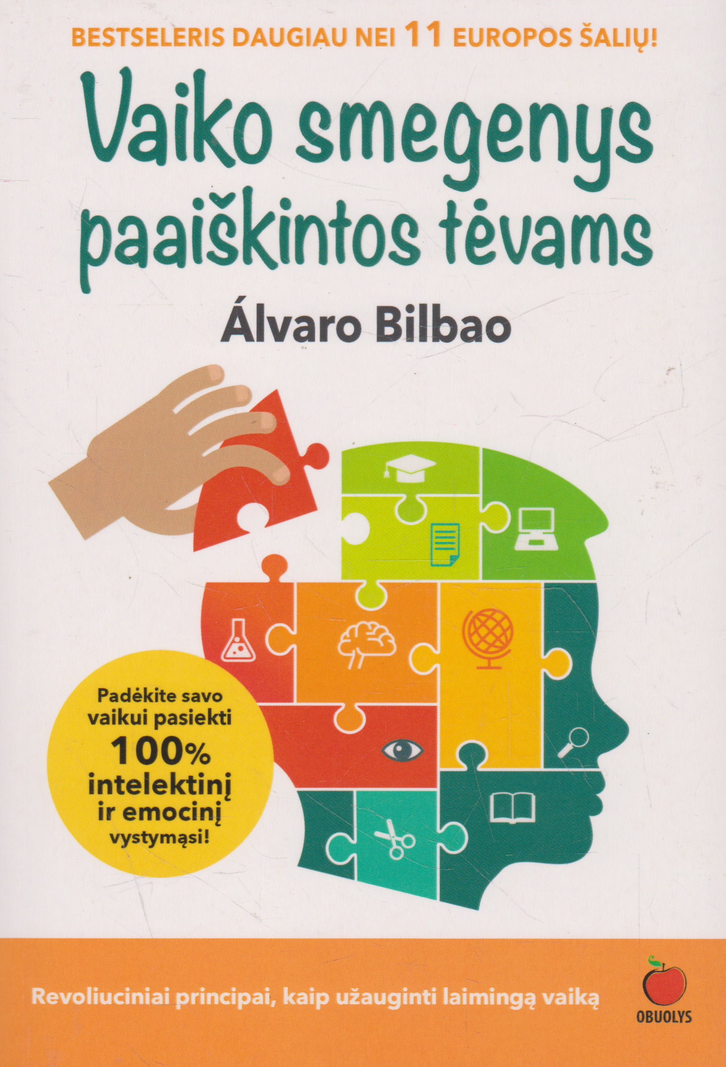 Alvaro Bilbao - Vaiko smegenys paaiškintos tėvams