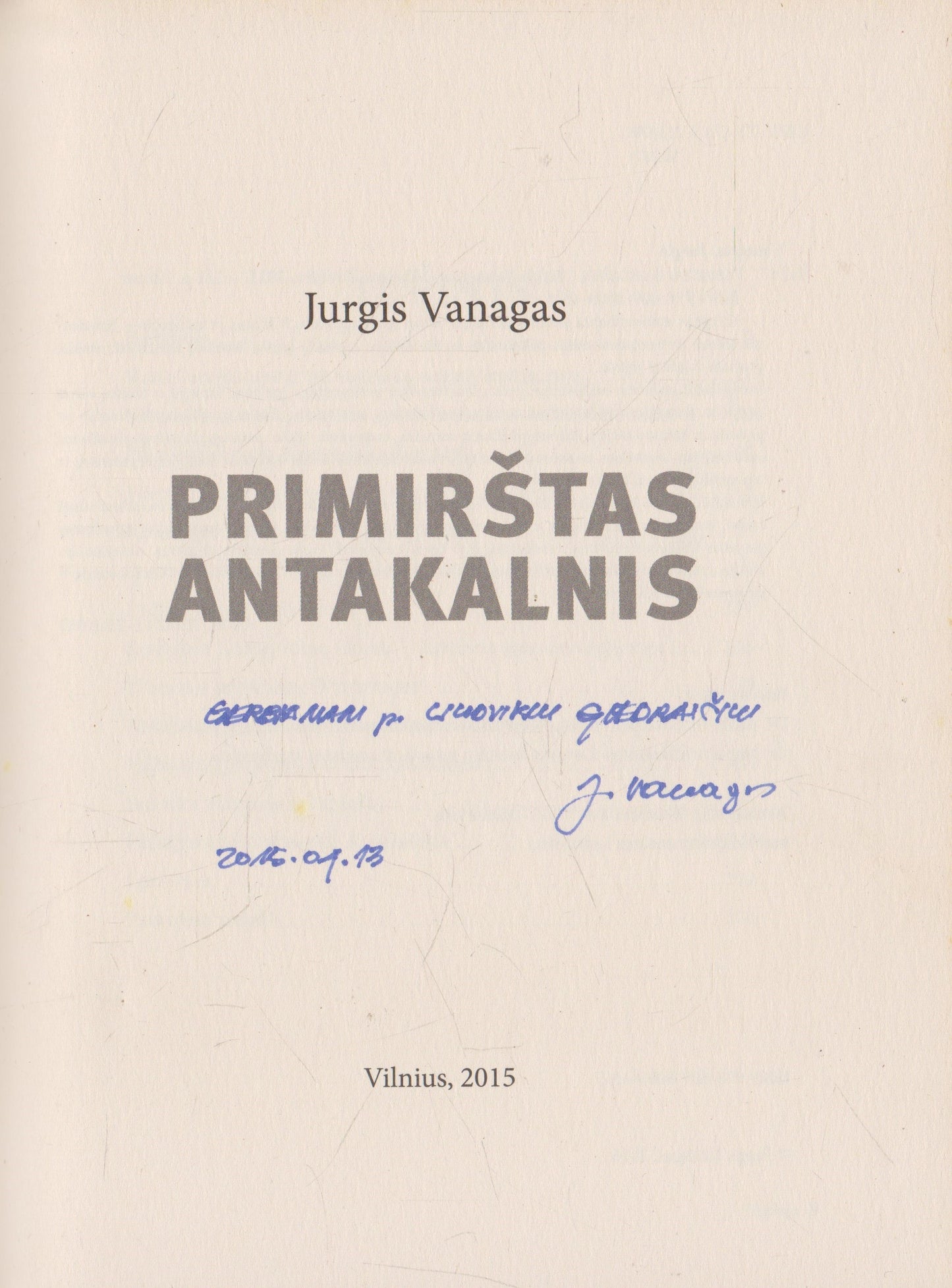 Primirštas Antakalnis (su aut. dedikacija)
