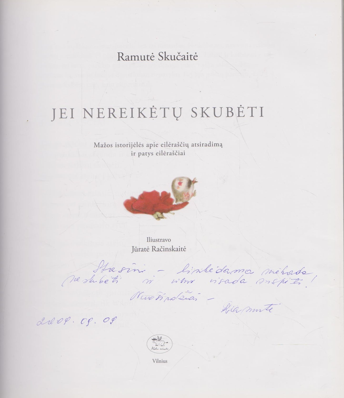 Ramutė Skučaitė - Jei nereikėtų skubėti (su aut. dedikacija)