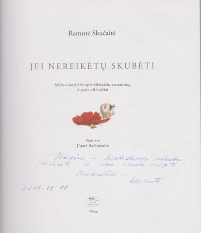 Ramutė Skučaitė - Jei nereikėtų skubėti (su aut. dedikacija)