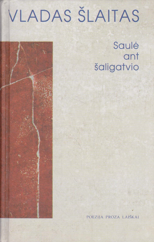 Vladas Šlaitas - Saulė ant šaligatvio