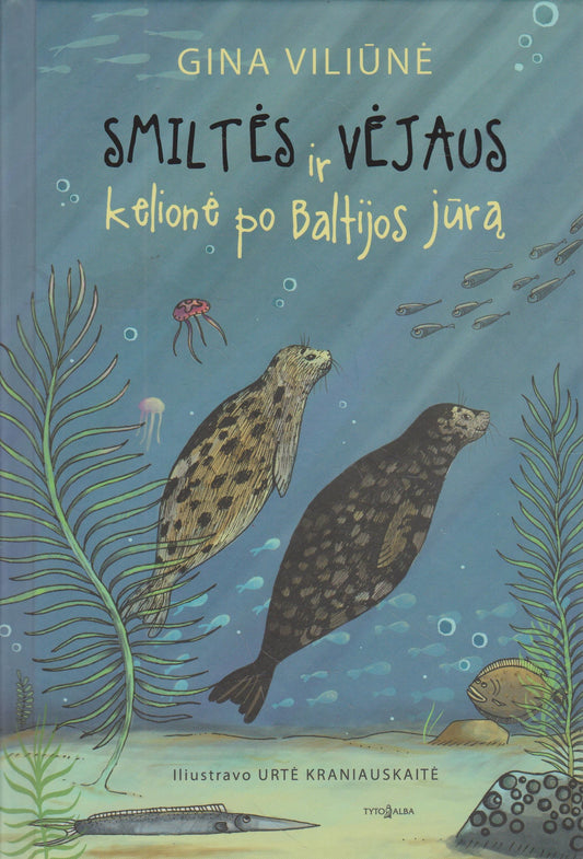 Gina Viliūnė - Smiltės ir Vėjaus kelionė po Baltijos jūrą (au autorės dedikacija!)