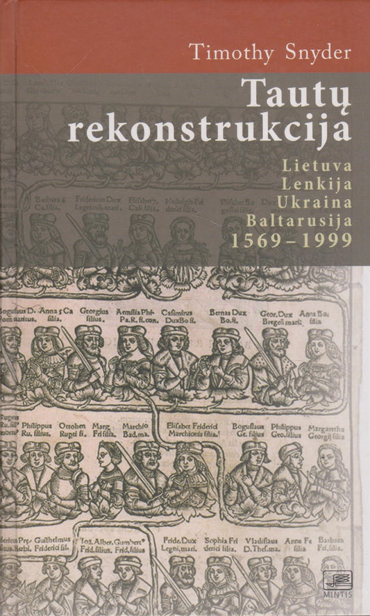 Timothy Snyder - Tautų rekonstrukcija