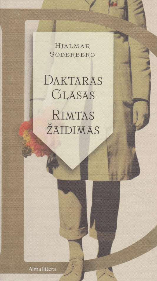 Hjalmar Söderberg - Daktaras Glasas; Rimtas žaidimas