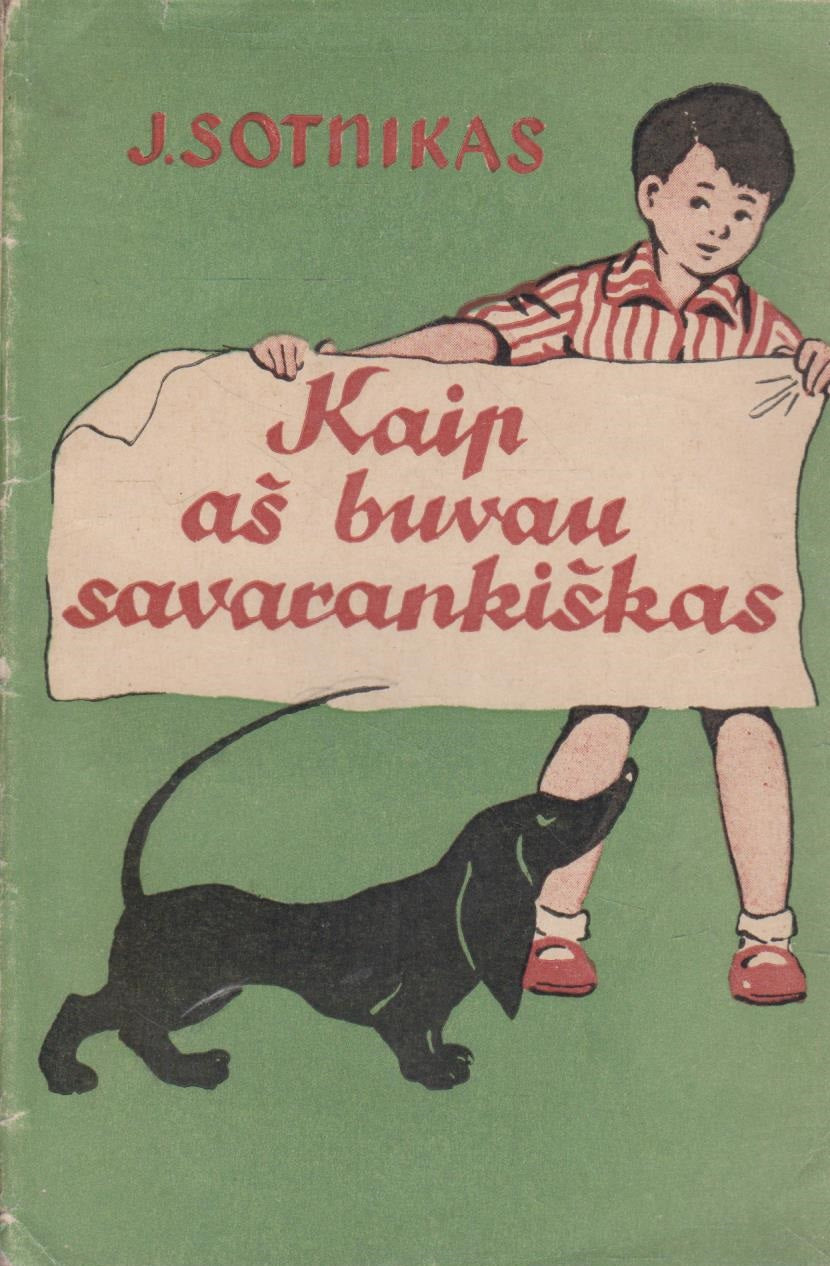 J. Sotnikas - Kaip aš buvau savarankiškas