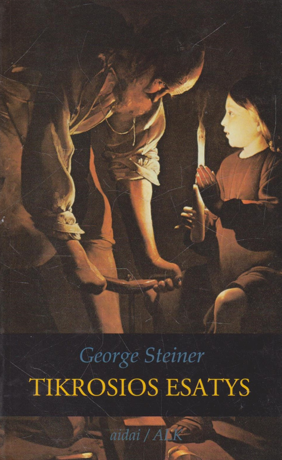 G. Steiner - Tikrosios esatys