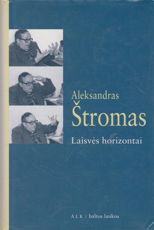 Aleksandras Štromas Laisvės horizontai
