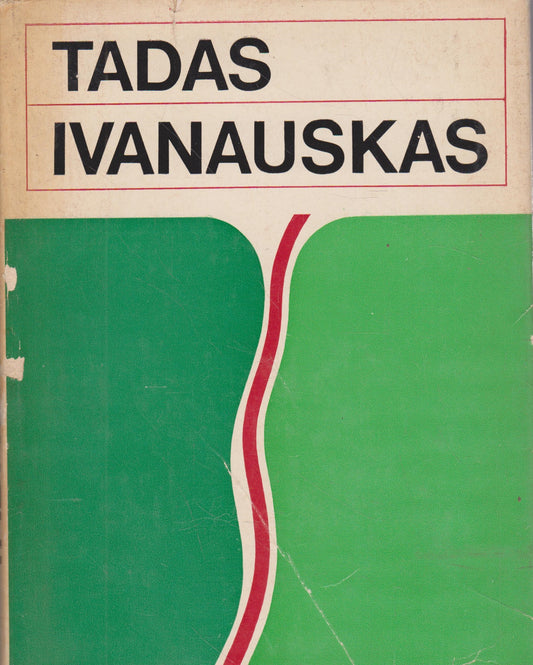 Tadas Ivanauskas: gyvenimas ir veikla (žr. būklę)