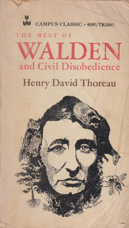 The Best of Walden and Civil Disobedience by Henry David Thoreau