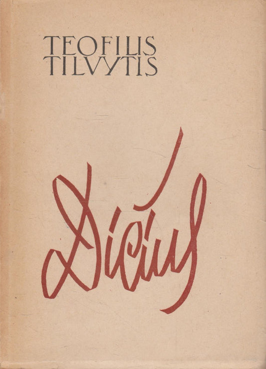 Teofilis Tilvytis- Dičius