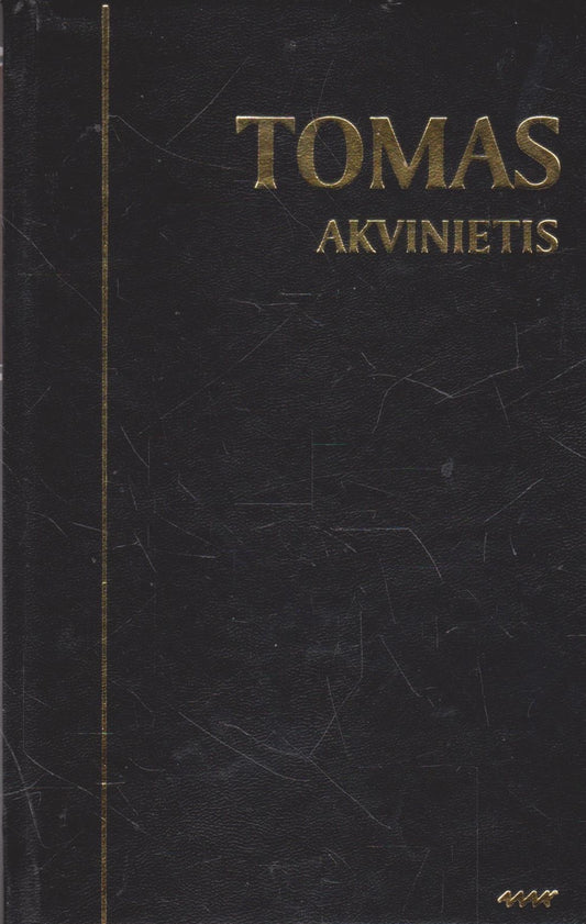 Tomas Akvinietis  - Filosofijos traktatų rinktinė