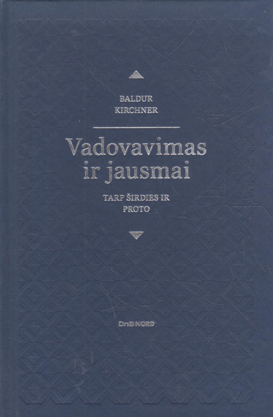 B. Kirchner - Vadovavimas ir jausmai