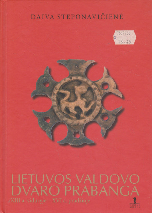 D. Steponavičienė - Lietuvos valdovo dvaro prabanga