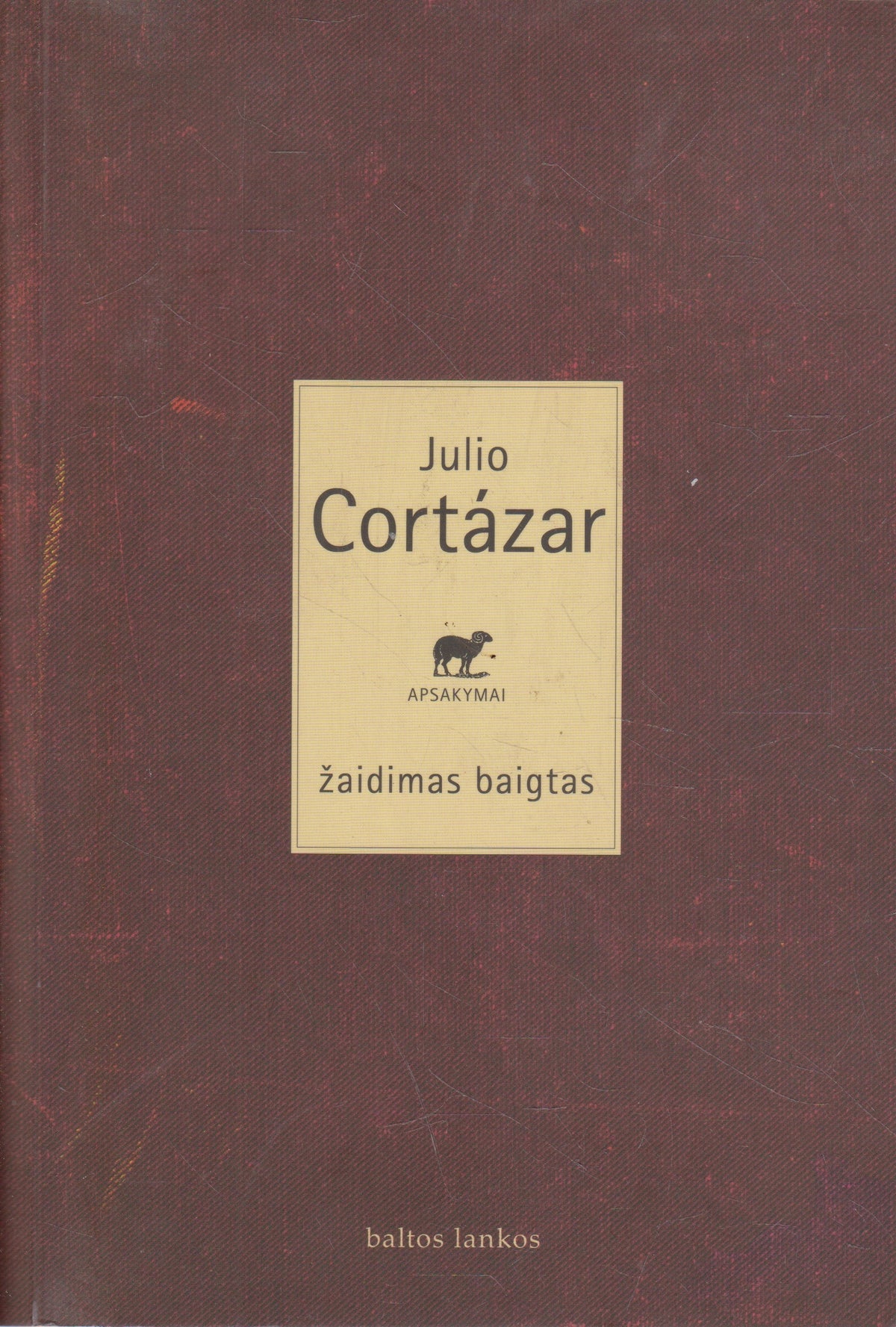 J. Cortázar - Žaidimas baigtas