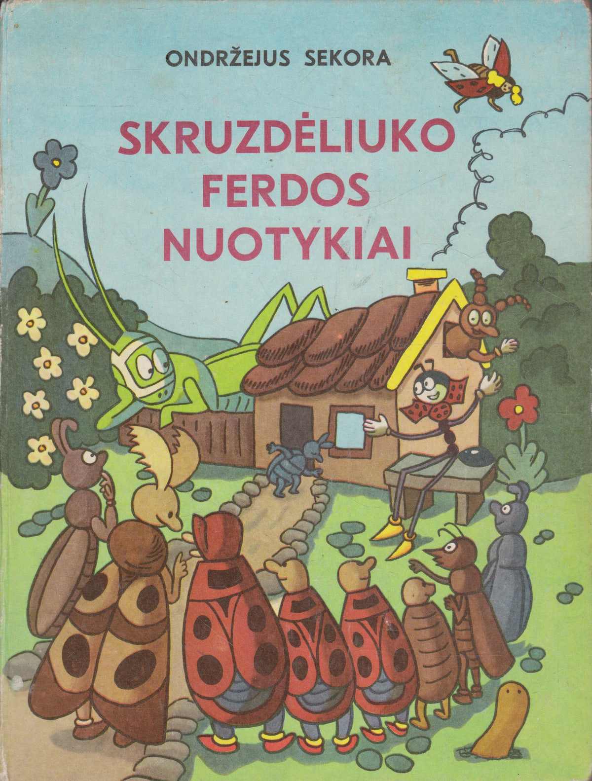 O. Sekora - Skruzdėliuko Ferdos nuotykiai (žr. būklę)