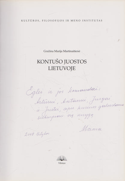 G. M. Martinaitienė - Kontušo juostos Lietuvoje (su aut. dedikacija)
