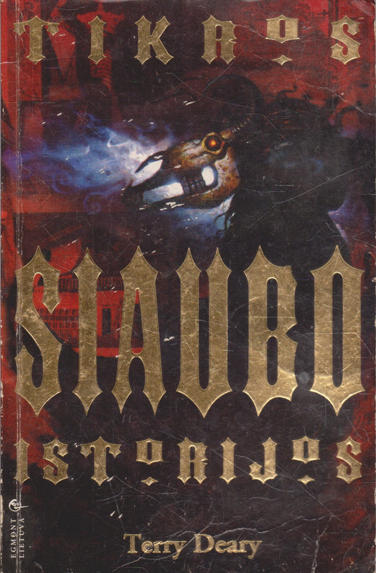 T. Deary - Tikros siaubo istorijos (žr. būklę)