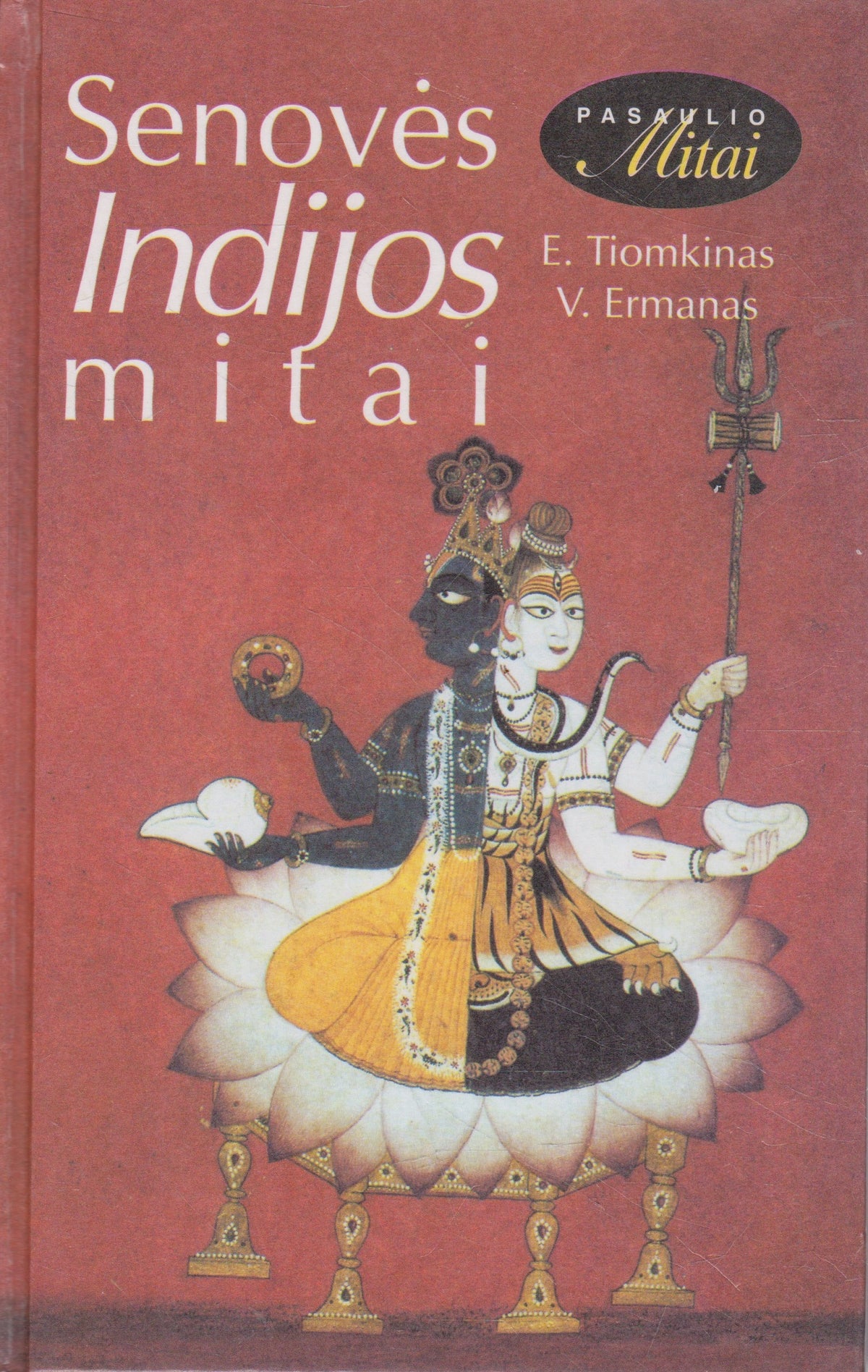 E. Tiomkinas & V. Ermanas - Senovės Indijos mitai