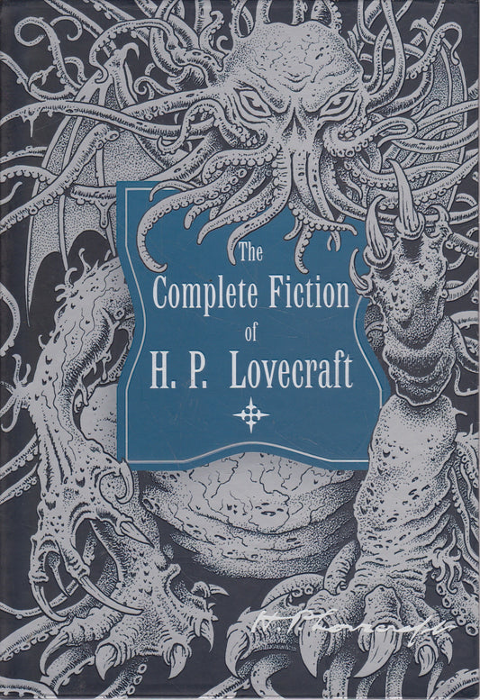 The Complete Fiction of H. P. Lovecraft