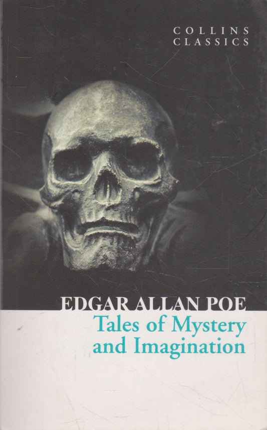 E. A. Poe - Tales of Mystery and Imagination