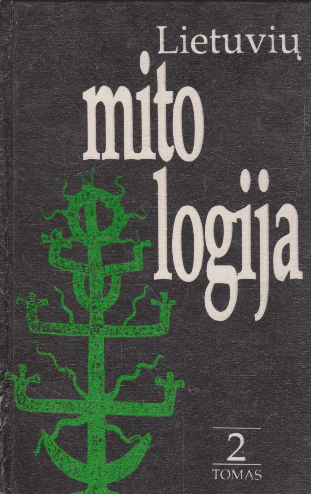 Lietuvių mitologija. T. 2
