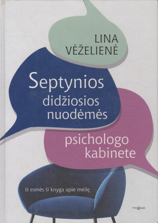L. Vėželienė - Septynios didžiosios nuodėmės psichologo kabinete