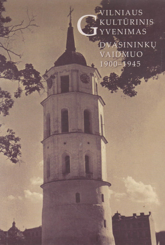 Vilniaus kultūrinis gyvenimas. Dvasininkų vaidmuo. 1900-1945
