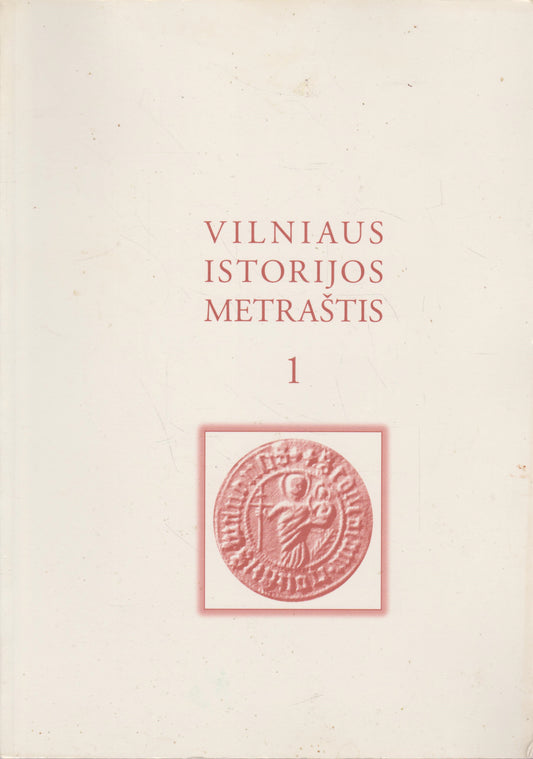 Vilniaus istorijos metraštis I