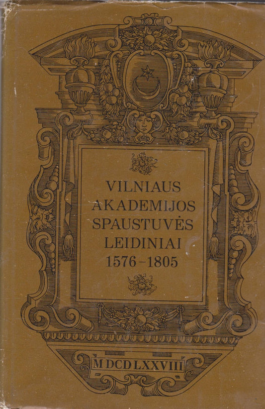 Vilniaus akademijos spaustuvės leidiniai, 1576-1805