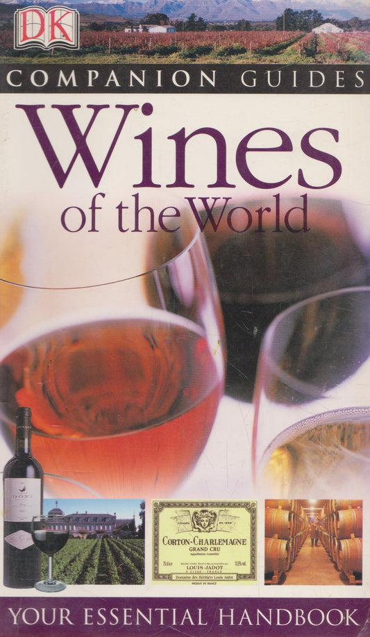 Wines of the World: Your Essential Handbook