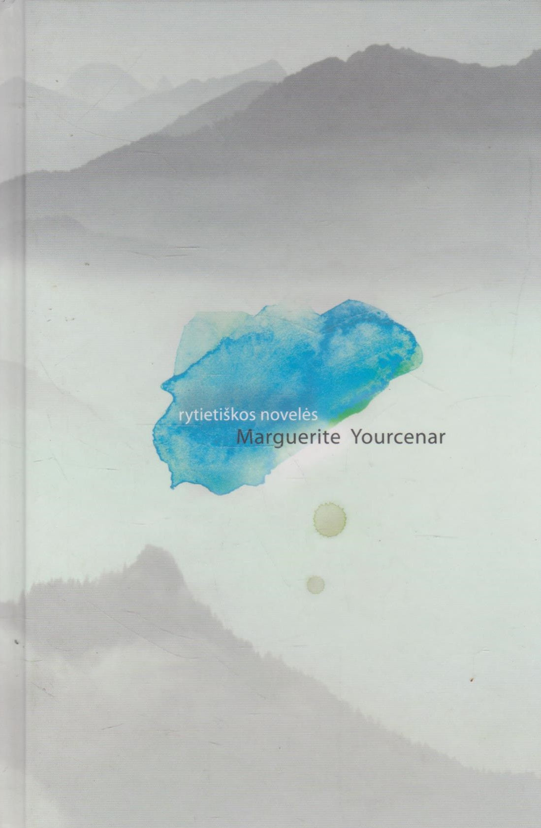 Marguerite Yourcenar - Rytietiškos novelės