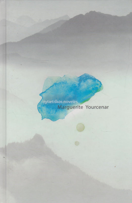 Marguerite Yourcenar - Rytietiškos novelės