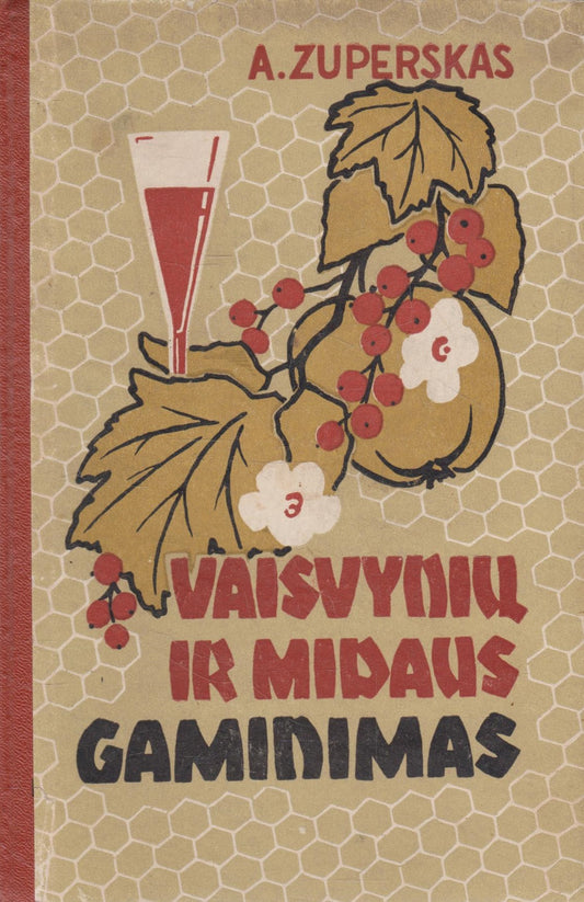 Vaisvynių ir midaus gaminimas