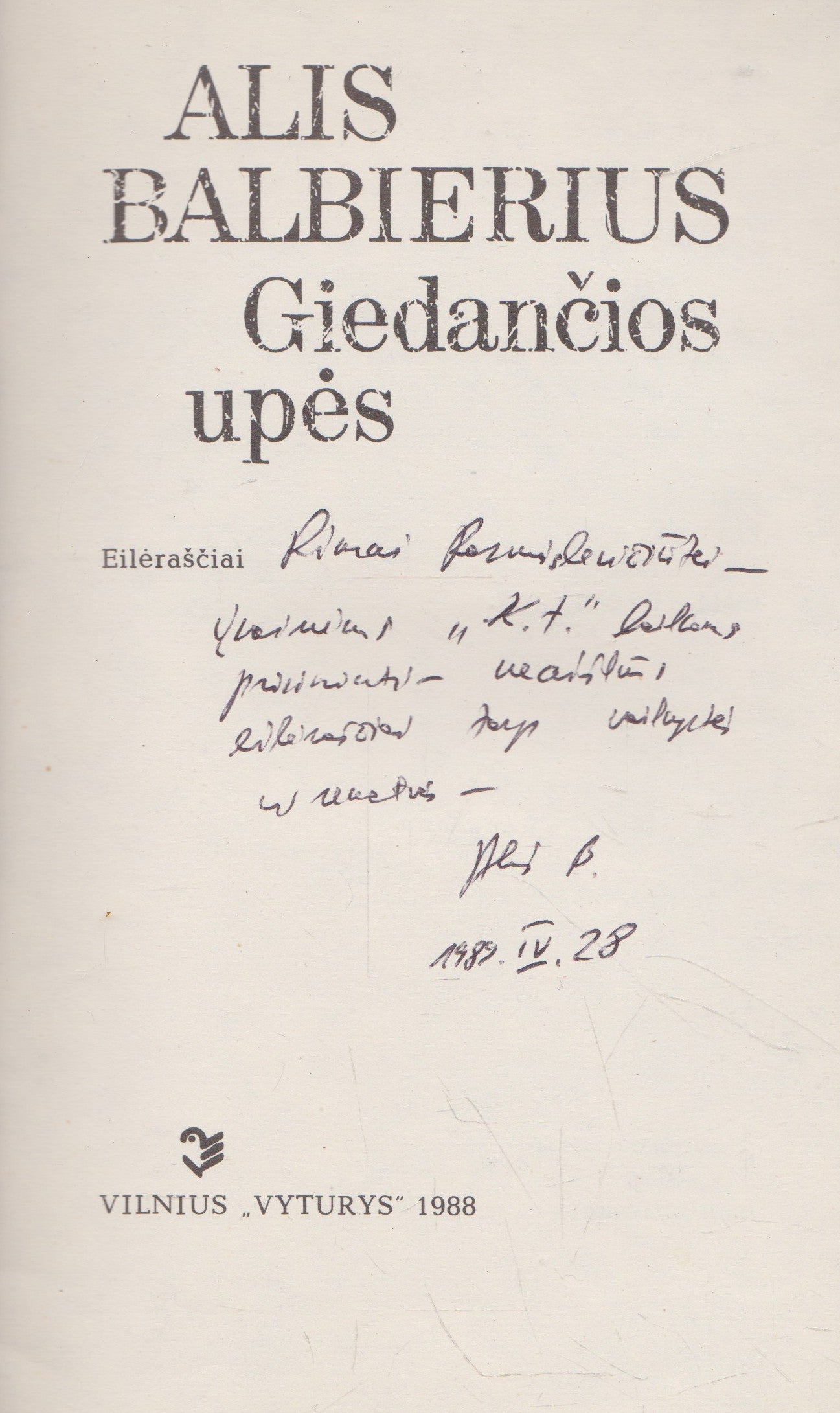 A. Balbierius - Giedančios upės (su aut. dedikacija)