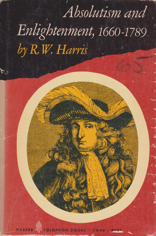 Absolutism and Enlightenment; 1660-1789