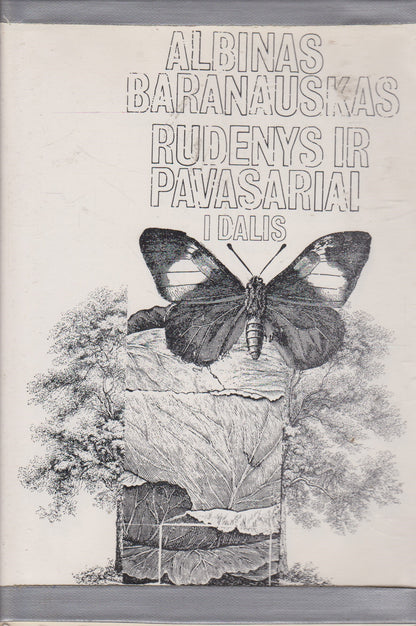 Albinas Baranauskas - Rudenys ir pavasariai, 3 knygos