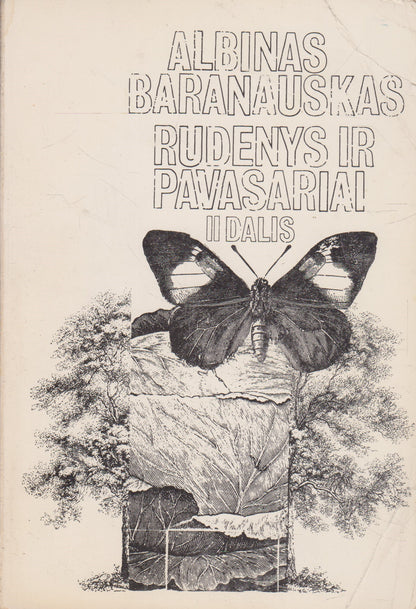Albinas Baranauskas - Rudenys ir pavasariai, 3 knygos