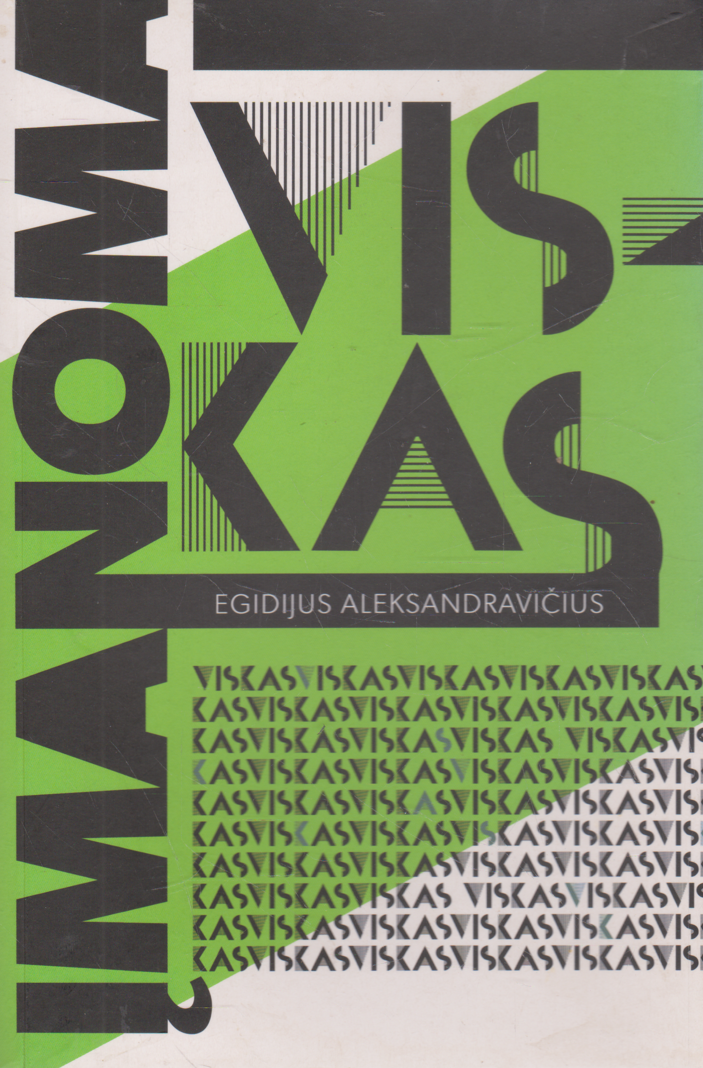 Egidijus Aleksandravičius - Viskas įmanoma