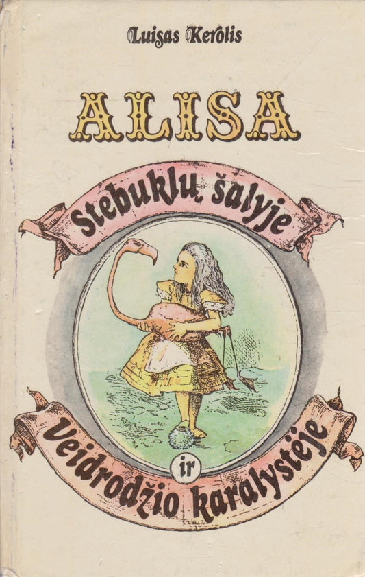 Alisa stebuklų šalyje ir veidrodžio karalystėje