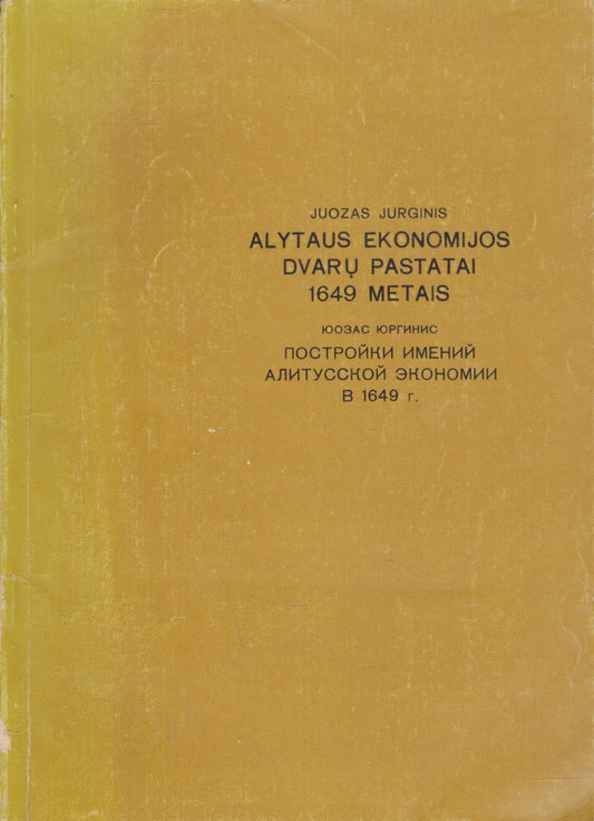 Alytaus ekonomijos dvarų pastatai 1649 metais
