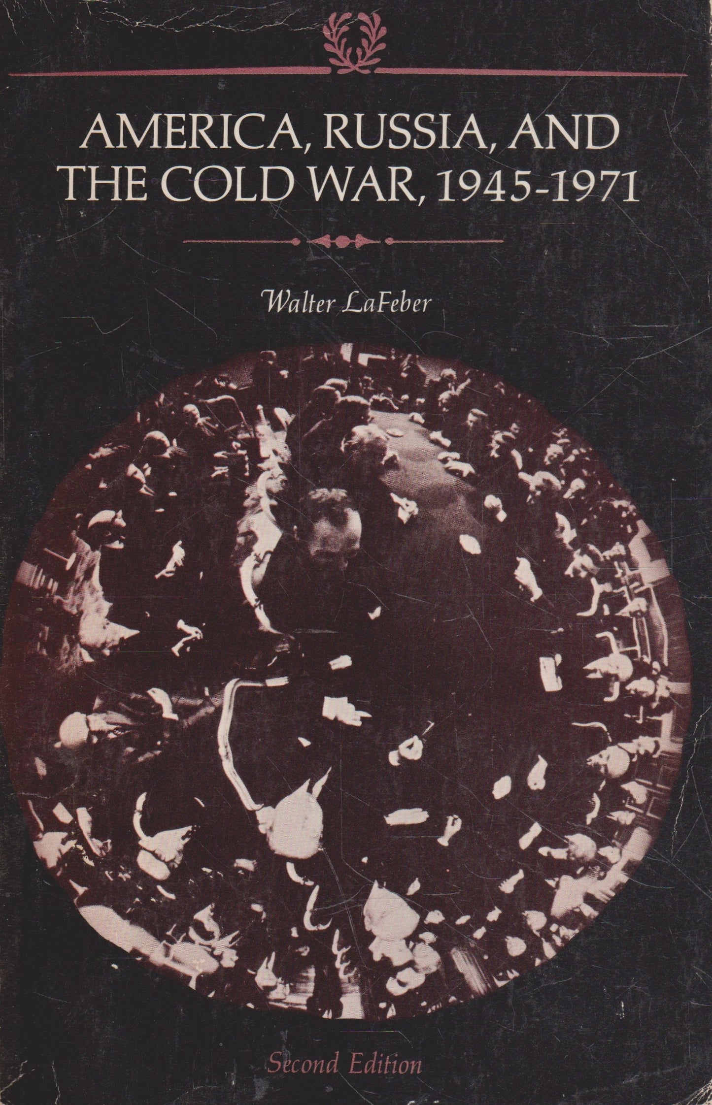 America, Russia and the Cold War 1945-1971