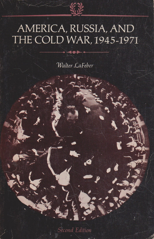 America, Russia and the Cold War 1945-1971