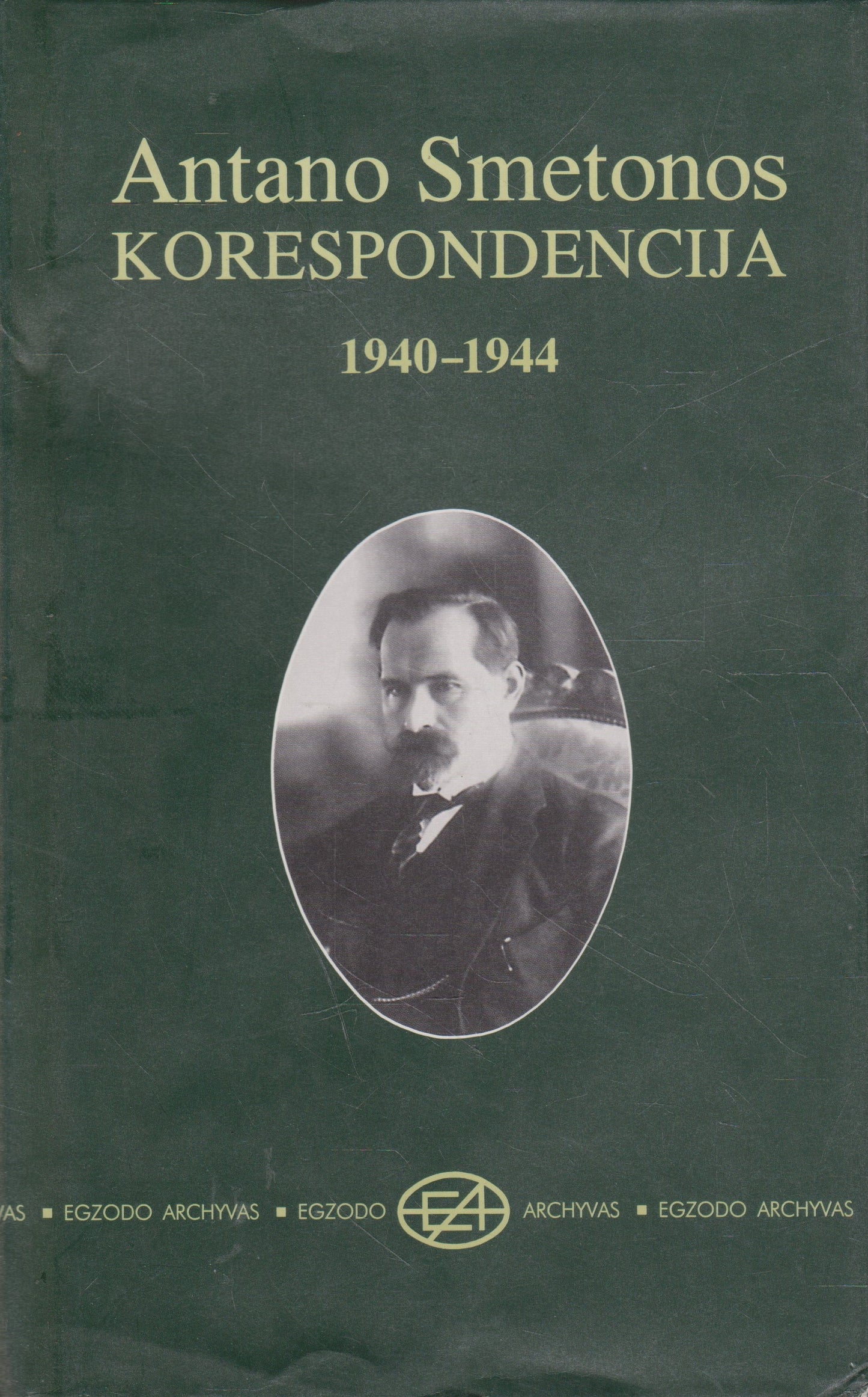 Antano Smetonos korespondencija (1940-1944)