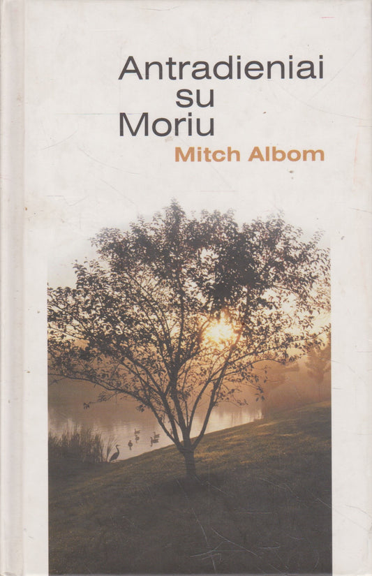 M. Albom - Antradieniai su Moriu