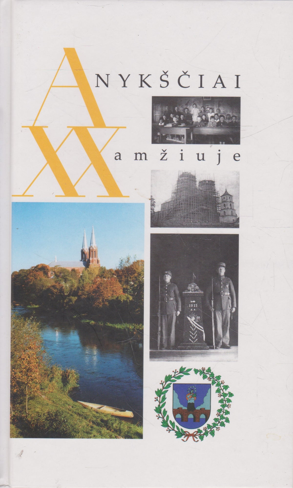 Anykščiai XX amžiuje