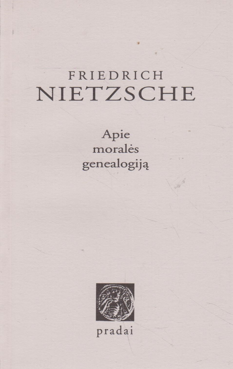 F. Nietzsche - Apie moralės genealogiją