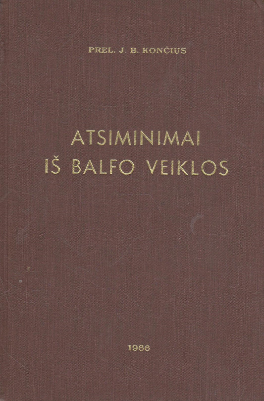 Atsiminimai iš Balfo veiklos, Chicago, 1966