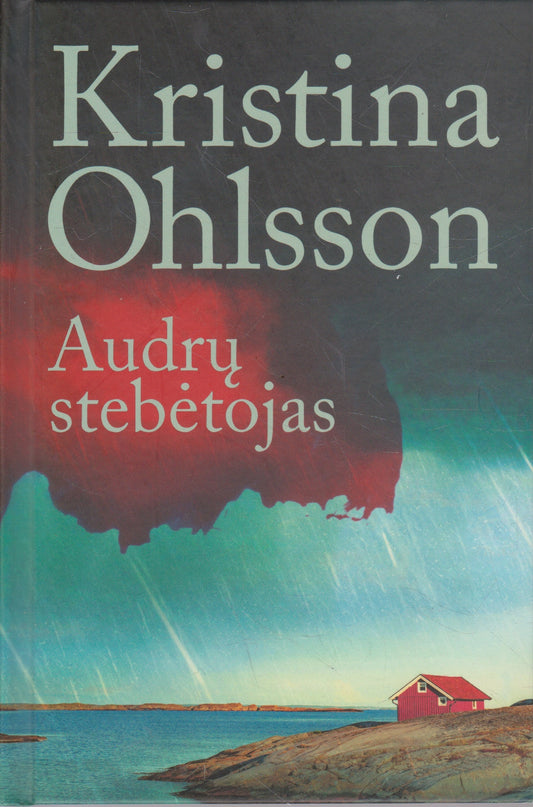 K. Ohlsson - Audrų stebėtojas